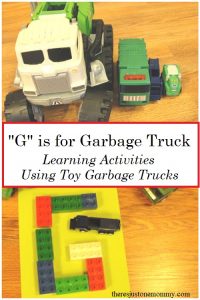 learning activities with toy vehicles: G is for Garbage Truck has fun hands-on preschool activities with toy garbage trucks