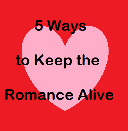 how to keep romance alive