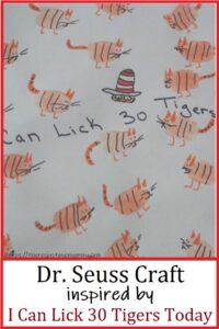 Dr Seuss craft for I Can Lick 30 Tigers Today