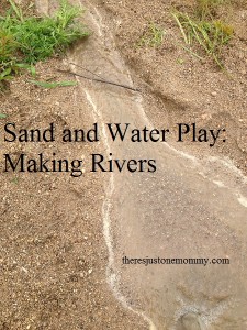 sand and water play: teaching about rivers and erosion
