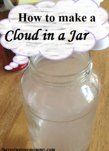 2015 kids activity: Make a cloud in a jar! Fun kid science