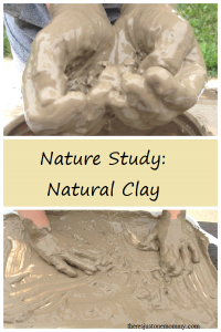 Nature Study Series: Exploring Natural Clay