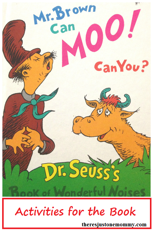 Dr. Seuss book activity for Mr. Brown Can Moo! Can You? with printable
