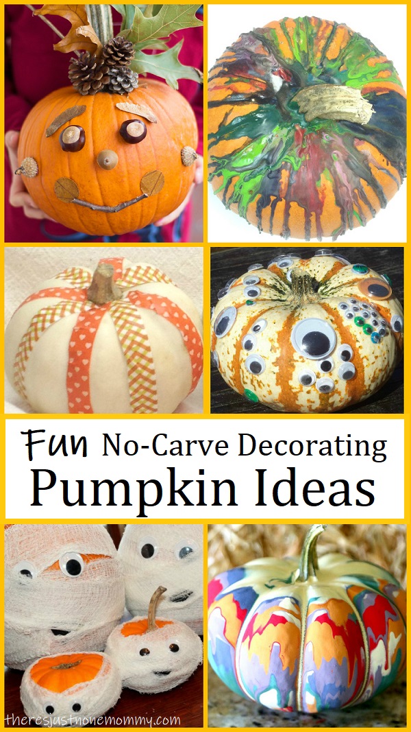 15 Simple No-Carve Pumpkin Ideas | There's Just One Mommy